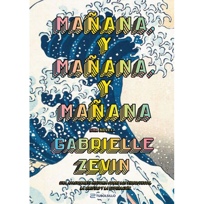 Mañana Y Mañana Y Mañana - Zevin, Gabrielle 1