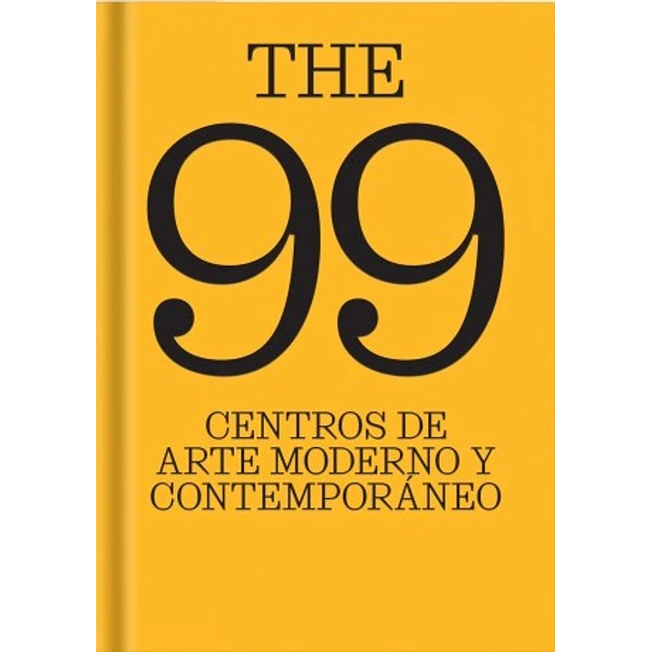 The 99 Centros De Arte Moderno Y Contemporaneo. - La Fabrica 1