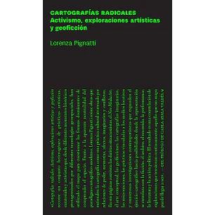 Cartografias Radicales - Pignatti, Lorenza