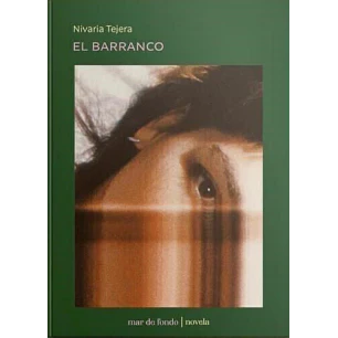 El Barranco - Tejera, Nivaria