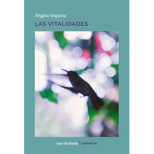 Las Vitalidades - Segovia, Angela