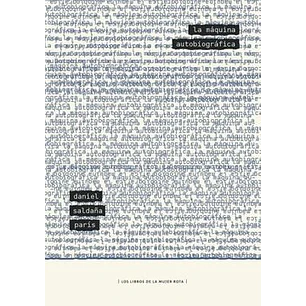 La Maquina Autobiografica - Saldaña, Daniel