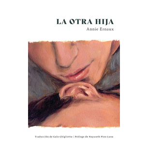 La Otra Hija - Ernaux, Annie
