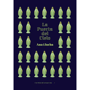 La Puerta Del Cielo - Llurba, Ana