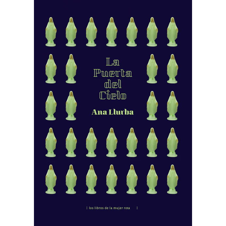La Puerta Del Cielo - Llurba, Ana 1