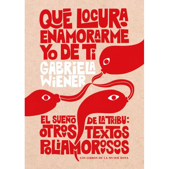 Que Locura Enamorarme De Ti + El Sueño De La Tribu - Wiener, Gabriela 1