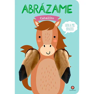 Abrazame Caballito - Sin Autor