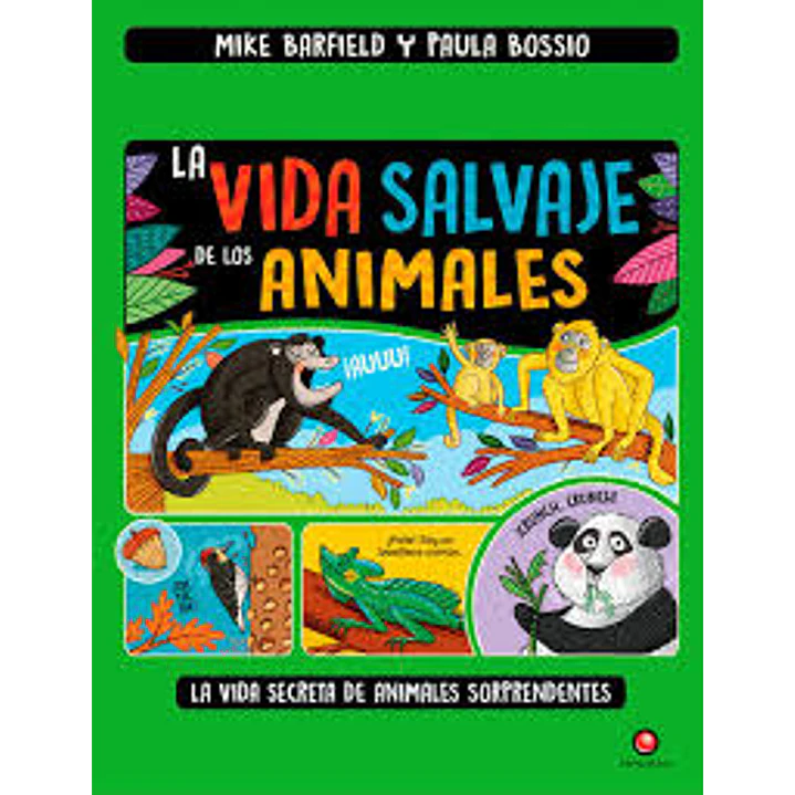La Vida Salvaje De Los Animales - Barfield, Mike; Bossio, Paula 1
