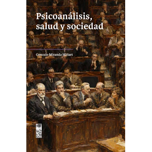Psicoanalisis Salud Y Sociedad - Miranda, Gonzalo