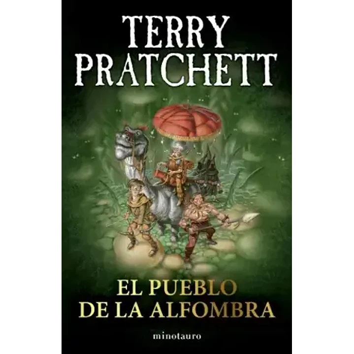 El Pueblo De La Alfombra - Pratchett, Terry 1