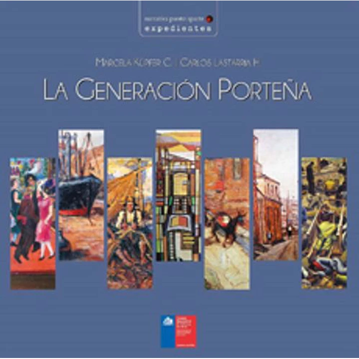 La Generacion Porteña - Kupfer, Marcela; Lastarria, Carlos 1