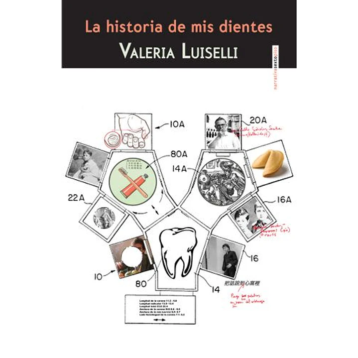 La Historia De Mis Dientes - Luiselli, Valeria 1