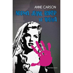 Norma Jeane Baker De Troya - Carson, Anne