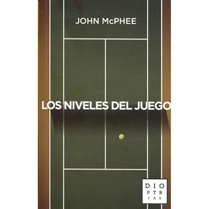Los Niveles Del Juego - Mcphee, John 1