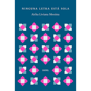 Ninguna Letra Esta Sola - Liviana Messina, Aicha