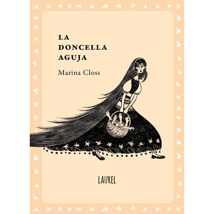 La Doncella Aguja - Closs, Marina 1