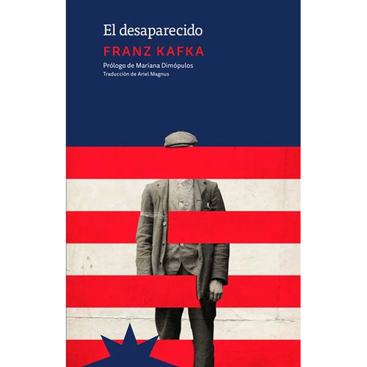 El Desaparecido - Kafka, Franz 1