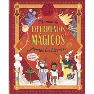 Manual De Experimentos Magicos Para Jovenes Hechiceros - Dk