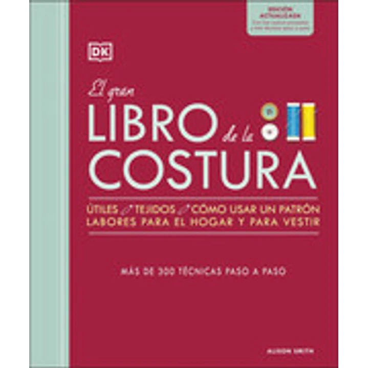 El Gran Libro De La Costura Nueva Edicion - Dk 1