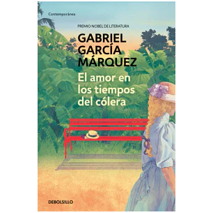 El Amor En Los Tiempos Del Colera - Garcia Marquez, Gabriel