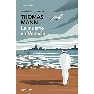 La Muerte En Venecia (Debolsillo) - Mann, Thomas