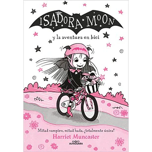 Isadora Moon 14 La Aventura En Bici - Muncaster, Harriet