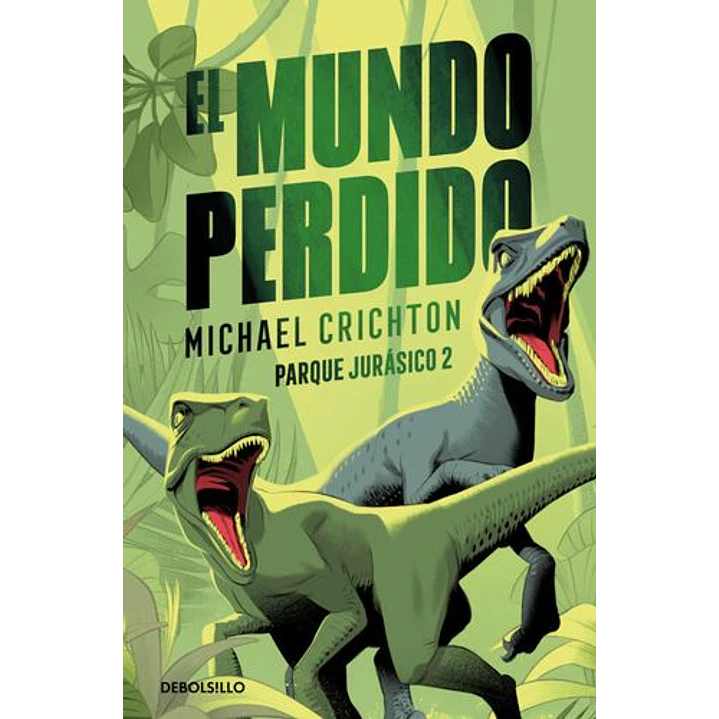 El Mundo Perdido Parque Jurasico 2 - Crichton, Michael 1