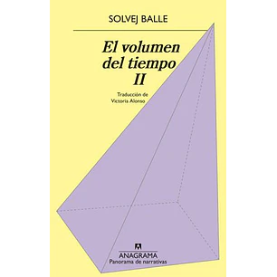El Volumen Del Tiempo Ii - Balle, Solvej