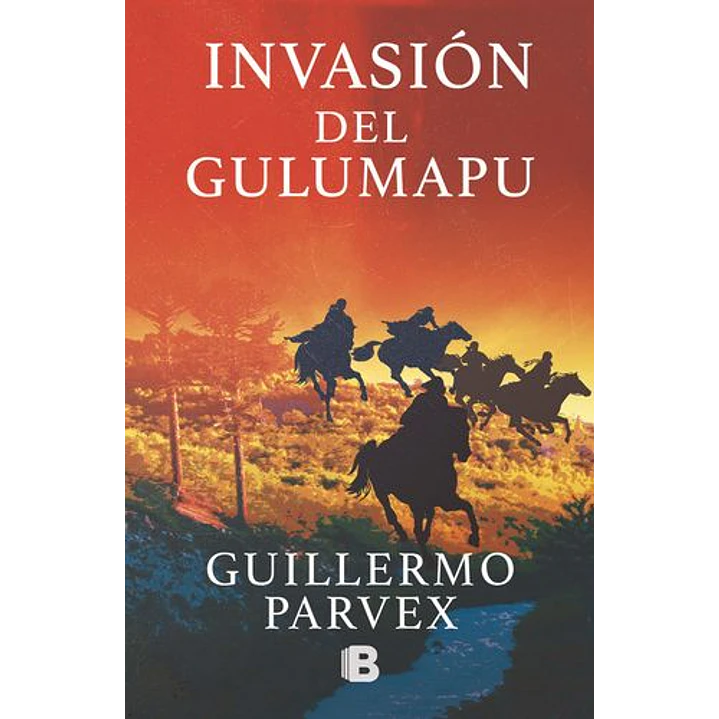 Invasion Del Gulumapu - Guillermo Parvex 1