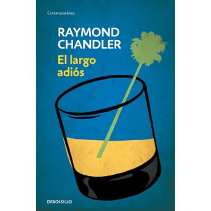 El Largo Adios - Chandler, Raymond 1