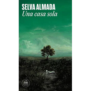 Una Casa Sola - Almada, Selva