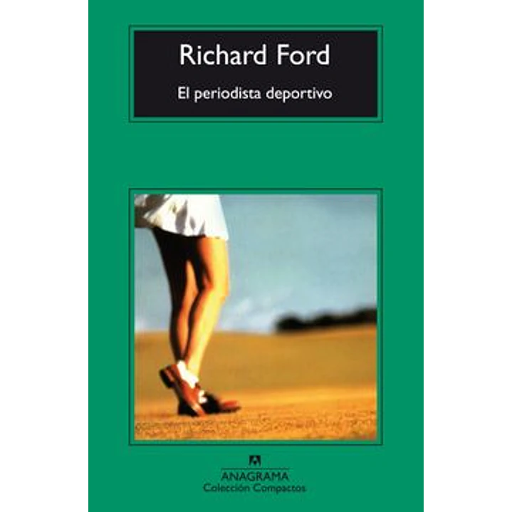 El Periodista Deportivo - Ford, Richard 1