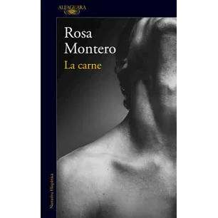 La Carne - Montero, Rosa