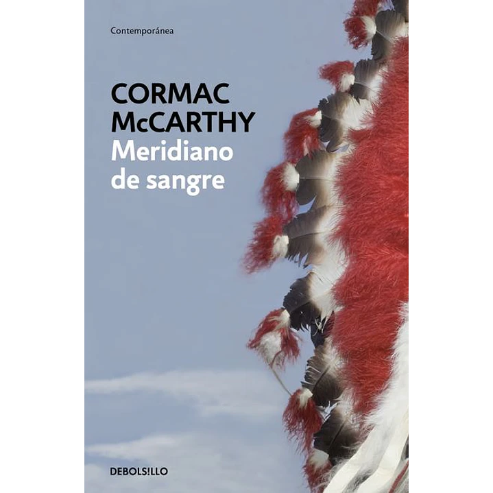 Meridiano De Sangre - Mccarthy, Cormac 1
