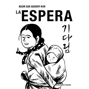 La Espera - Keum Suk Gendry Kim