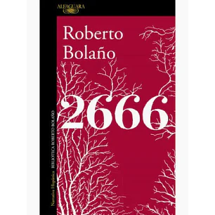 2666 - Bolaño, Roberto