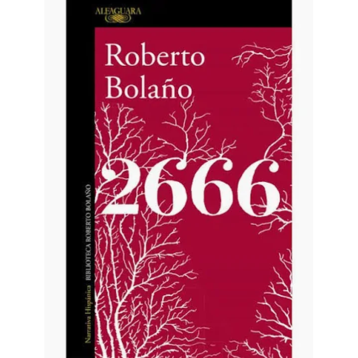2666 - Bolaño, Roberto 1