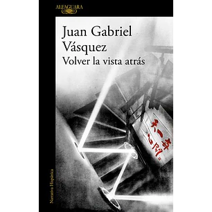 Volver La Vista Atras - Vasquez, Juan Gabriel
