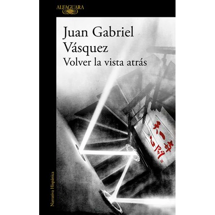 Volver La Vista Atras - Vasquez, Juan Gabriel 1