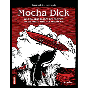 Mocha Dick O La Ballena Blanca Del Pacifico - Reynolds, Jeremiah