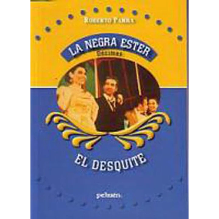 La Negra Ester Decimas - Parra, Roberto 1