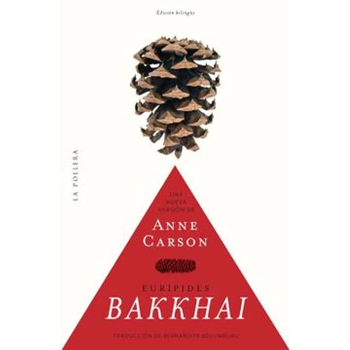 Euripides Bakkhai - Carson, Anne 1