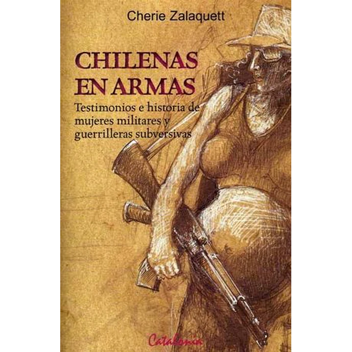 Chilenas En Armas - Zalaquett, Cherie 1