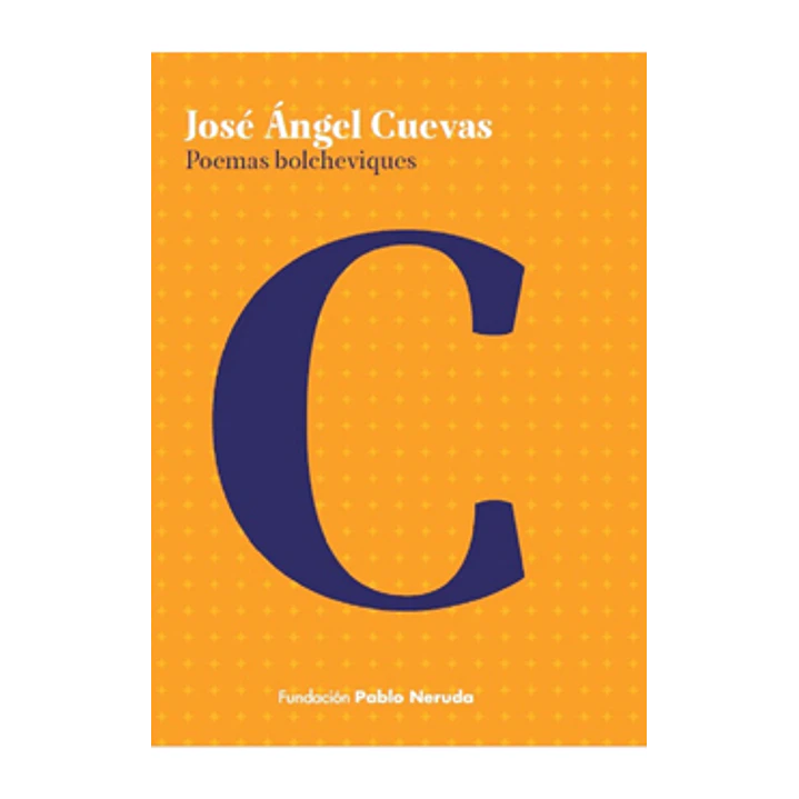 Poemas Bolcheviques - Cuevas, Jose Angel 1