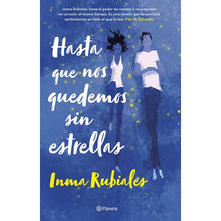 Hasta Que Nos Quedemos Sin Estrellas - Rubiales, Inma 1
