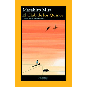 El Club De Los Quince - Mita, Masahiro