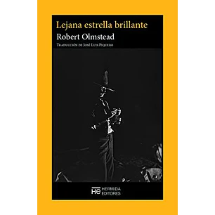 Lejana Estrella Brillante 	 - Olmstead, Roberto