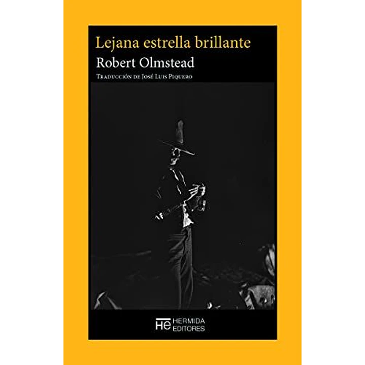 Lejana Estrella Brillante 	 - Olmstead, Roberto 1