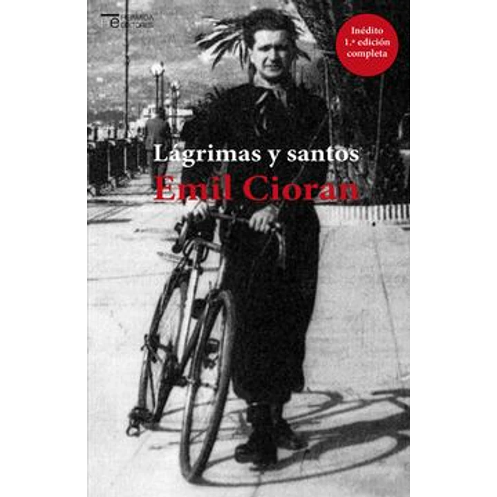 Lagrimas Y Santos - Cioran, Emil 1