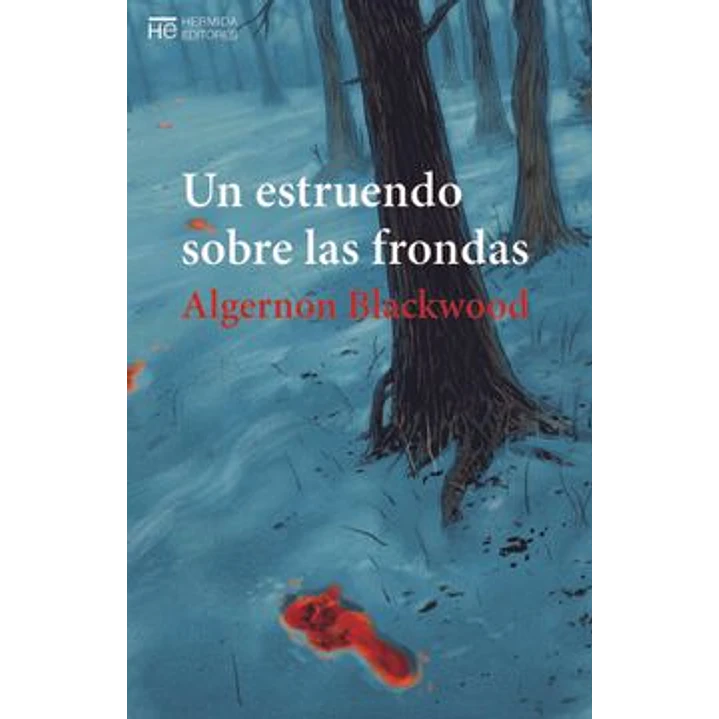 Un Estruendo Sobre Las Frondas - Blackwood, Algernon 1